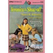 Cover of: Veronica, the show-off by Nancy K. Robinson