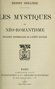 Cover of: Les mystiques du néo-romantisme: évolution contemporaine de l'appétit mystique.