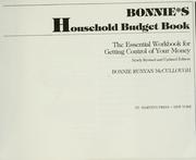 Cover of: Bonnie's household budget book: the essential workbook for getting control of your money