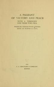 Cover of: A pageant of victory and peace: with a threnody for those who fell.