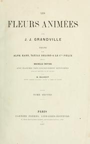 Cover of: Les fleurs animées by J. J. Grandville