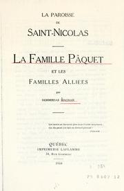 Cover of: La Paroisse de Saint-Nicolas: la famille Pâquet et les familles Alliées