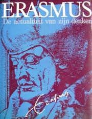 Cover of: Erasmus, de actualiteit van zijn denken