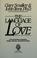Cover of: The language of love