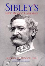 Sibley's New Mexico campaign by Martin Hardwick Hall