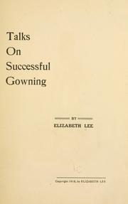 Cover of: Talks on successful gowning