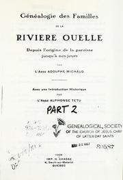 Cover of: Généalogie des familles de la Rivière Ouelle by Adolphe Michaud