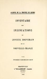 Cover of: Inventaire des insinuations du Conseil souverain de la Nouvelle-France by par Pierre-Georges Roy.