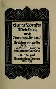 Cover of: Weltkrieg und Imperialismus: sozialpsychologische Dokumente und Beobachtungen vom Weltkrieg 1914/15.