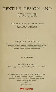 Cover of: Textile design and colour by Watson, William F.T.I.