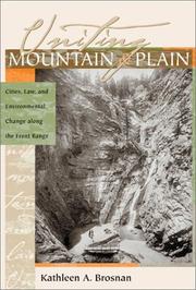 Cover of: Uniting mountain & plain: cities, law, and environmental change along the front range