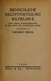Menschliche Rechtfertigung Wilhelms II by Friedrich Freksa