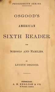 Cover of: ... Osgood's American first[-sixth] reader ...