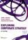 Cover of: Exploring Corporate Strategy (8th Edition)