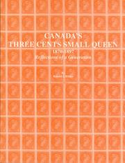 Cover of: Canada's Three Cents Small Queen, 1870-1897: reflections of a generation