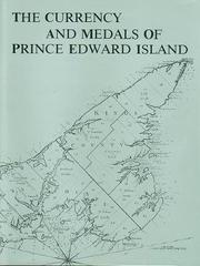 Cover of: The currency and medals of Prince Edward Island | Graham, Robert J.