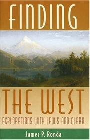 Cover of: Finding the West: Explorations with Lewis and Clark (Histories of the American Frontier)