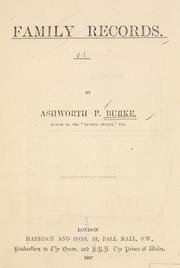 Family records by Ashworth Peter Burke