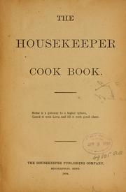 Cover of: The housekeeper cook book. by Estelle Woods Wilcox