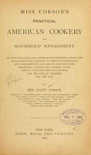 Cover of: Miss Corson's practical American cookery and household management.