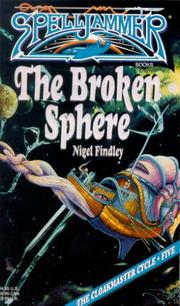 Cover of: The broken sphere by Nigel Findley