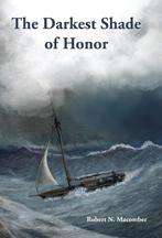 Cover of: Darkest Shade of Honor by Robert M. Macomber