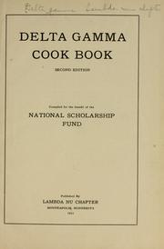 Cover of: Delta Gamma cook book by compiled by Lambda Nu Chapter, Minneapolis, Minnesota.