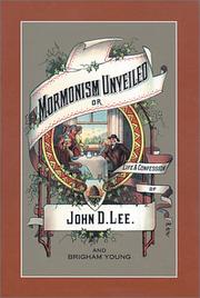 Cover of: Mormonism Unveiled by John D. Lee, John D. Lee