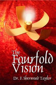 Cover of: The fourfold vision: a study of the relations of science and religion.