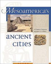 Cover of: Mesoamerica's Ancient Cities by William M. Ferguson, Richard E. W. Adams