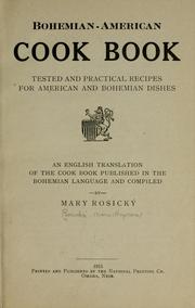 Cover of: Bohemian-American cook book: tested and practical recipes for American and Bohemian dishes