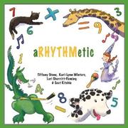 aRHYTHMetic by Tiffany Stone, Kari-Lynn Winters, Lori Sherritt-Fleming