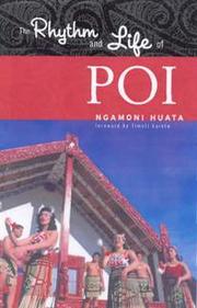 Cover of: The rhythm and life of poi by Ngāmoni Huata