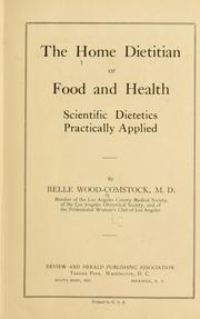 Cover of: The home dietitian | Belle Jessie Wood Comstock