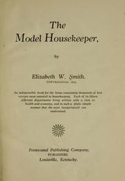 Cover of: The model housekeeper | Elizabeth Woodcock Smith