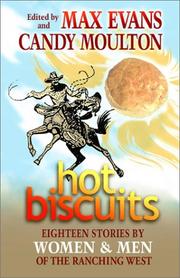 Cover of: Hot biscuits by edited by Max Evans and Candy Moulton.