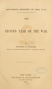 Cover of: Southern history of the war. by Edward Alfred Pollard