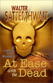 At ease with the dead by Walter Satterthwait