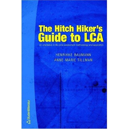The hitch hiker's guide to LCA (2004 edition) Open Library