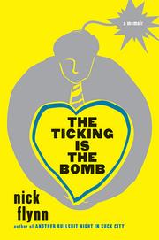 Cover of: The ticking is the bomb ...........a memoir