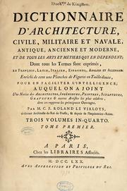 Dictionnaire d'architecture, civile, militaire et navale, antique, ancienne et moderne by Charles François Roland le Virloys