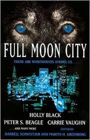 Cover of: Full Moon City by Darrell Schweitzer, Jean Little