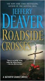 Roadside crosses by Jeffery Deaver