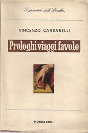 Cover of: Prologhi Viaggi  Favole by Vincenzo Cardarelli