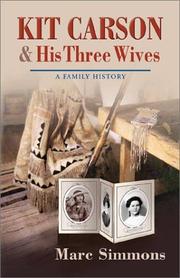 Cover of: Kit Carson & his three wives: a family history