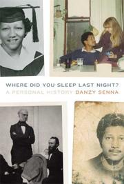 Cover of: Where did you sleep last night?: a personal history
