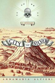 City of silver by Annamaria Alfieri