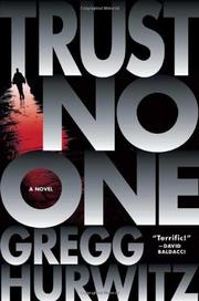 Trust no one by Gregg Andrew Hurwitz