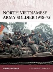 Cover of: North Vietnamese Army soldier, 1958-75 | Gordon L. Rottman