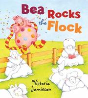 Cover of: Bea rocks the flock | Victoria Jamieson